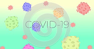 Image of a word COVID-19 written in black letters over macro Coronavirus cells floating on green