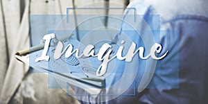 Imagine Create Curate Conceptualize Ideas Concept