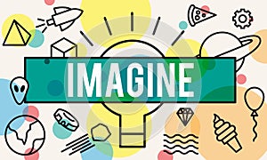 Imagine Creative Thinking Vision Dream Expect Concept