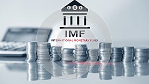 IMF. International Monetary Fund. Finance and banking concept 2.0