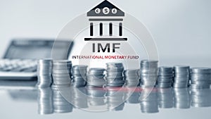 IMF. International Monetary Fund. Finance and banking concept 2.0 photo