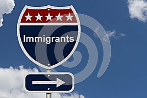 Immigrants this way sign photo