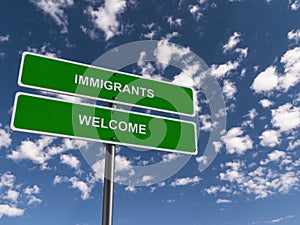 Immigrants welcome traffic sign photo