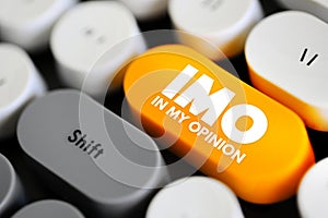 IMO - in my opinion acronym, text concept button on keyboard