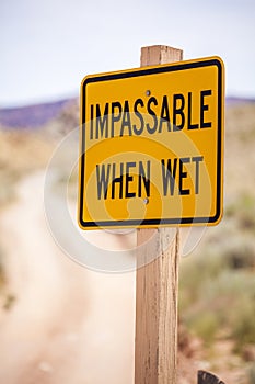 Impassable when wet Sign photo