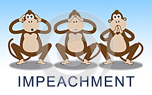 Impeachment Monkeys To Impeach Corrupt President Or Politician photo