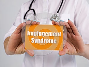 Impingement Syndrome phrase on the piece of paper