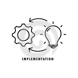 Implementation line icon. Vector on isolated white background. EPS 10