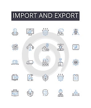 Import and export line icons collection. Trade, Commerce, Transaction, Shipping, Shipment, Consignment, Consign vector