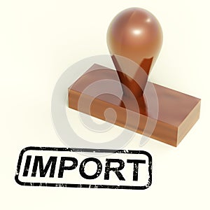 Import Stamp Showing Importing Goods Or Products