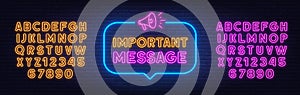 Important Message neon sign in the speech bubble on brick wall background.