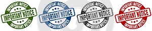 important notice stamp. important notice round stamp set isolated on white background