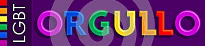 Orgullo, Pride Spanish text LGBT vector banner. photo