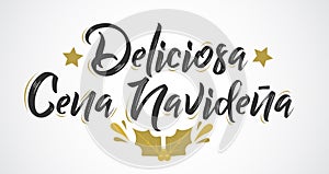 Deliciosa Cena Navidena, Delicious Christmas Dinner spanish text, vector design. photo