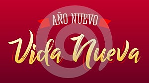 Ano Nuevo Vida Nueva, New Year New Life Spanish Text Vector Design. photo