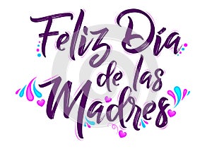 Feliz Dia de las Madres, Happy Mothers Day spanish translation photo
