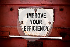 Improve Your Efficiency