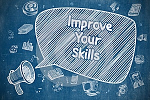 Improve Your Skills - Business Concept.