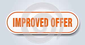 improved offer sign. rounded isolated button. white sticker