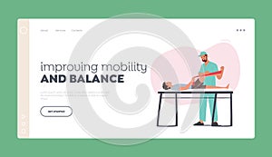 Improving Mobility and Balance Procedures Landing Page Template. Medical Rehabilitation, Physical Therapy With Patient