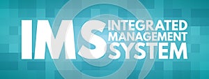 IMS - Integrated Management System acronym