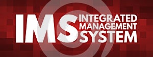 IMS - Integrated Management System acronym photo