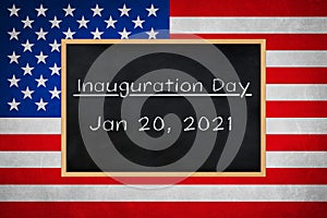 Inauguration Day 2021 - chalkboard concept with usa flag background photo