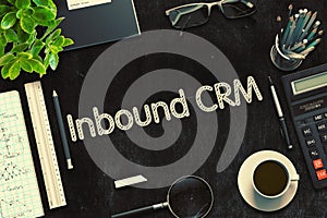 Inbound CRM Handwritten on Black Chalkboard. 3D Rendering.