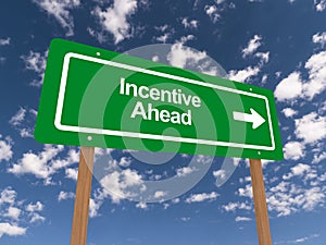 Incentive ahead
