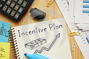 Incentive plan is shown on the photo using the text