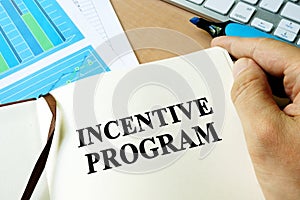 Incentive program.