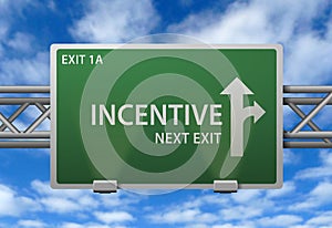 Incentive road sign photo