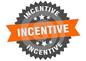 incentive sign. incentive round isolated ribbon label.