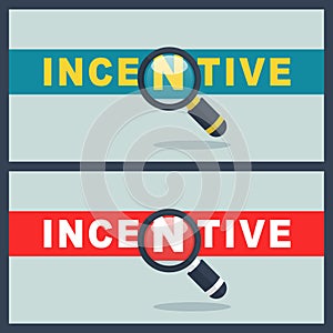 Incentive word with magnifier concept