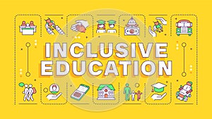 Inclusive education yellow word concept