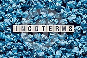 Incoterms word concept on cubes
