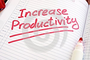 Increase Productivity business motivational sign in the schedule