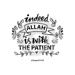 Indeed Allah is with the patient.