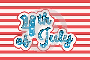 Independence day. 4th of July. Holiday celebration vintage background with national elements. Vector retro illustration for