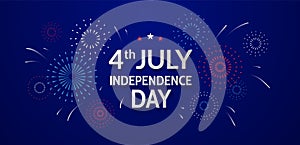 Independence Day greeting card. Fourth of July banner design with fireworks on blue background