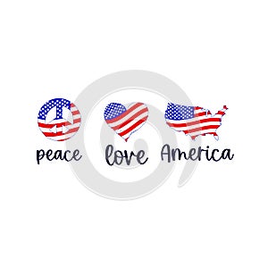 Independence day iinspirational quote Peace, love, America with sign, shape heart, country. American flag. vector