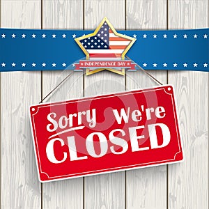 Independence Day Sign Closed Wood Golden Star