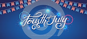 Independence day USA banner template fireworks background.4th of July celebration poster template.fourth of july calligraphy