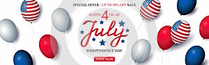 Independence day USA sale celebration banner template american balloons flag decor. 4th of July holiday poster template