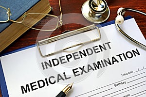 Independent Medical Examination IME form.