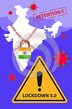India Extended lockdown to fight with Covid-19 pandemic. Lockdown 3.0 background.