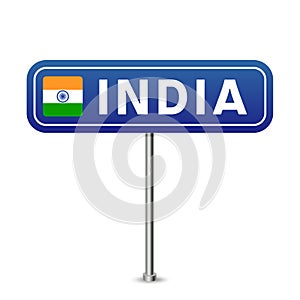 India road sign. National flag with country name on blue road traffic signs board design vector illustration