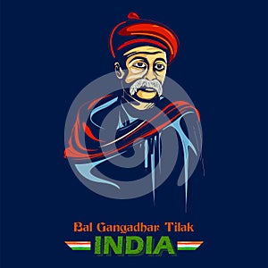 Indian background with Nation Hero and Freedom Fighter Bal Gangadhar Tilak Pride of India