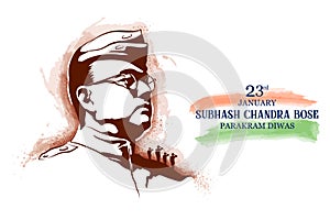 Indian background with Nation Hero and Freedom Fighter Subhash Chandra Bose Pride of India for 23rd January