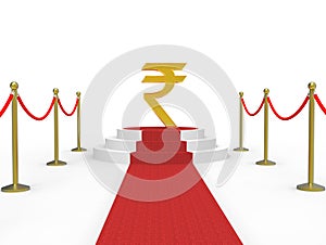 Indian Rupee Sign on a podium with red carpet